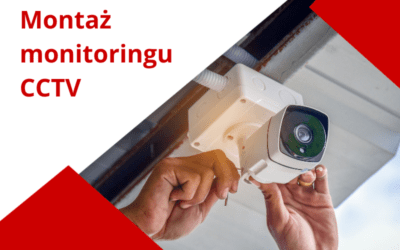 Montaż monitoringu CCTV: 5 błędów, których należy unikać
